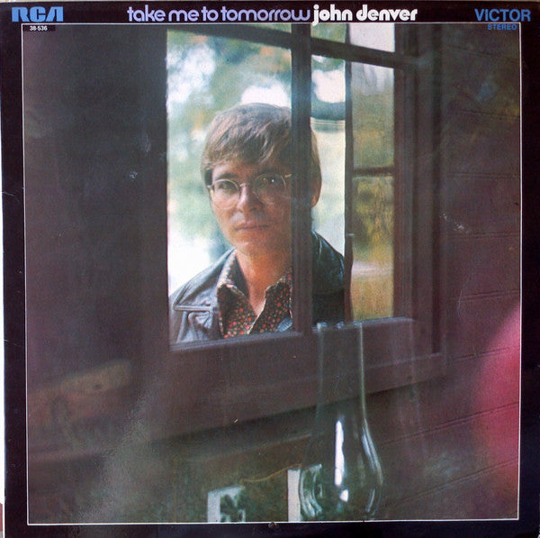 John Denver : Take Me To Tomorrow (LP, Album, RE)