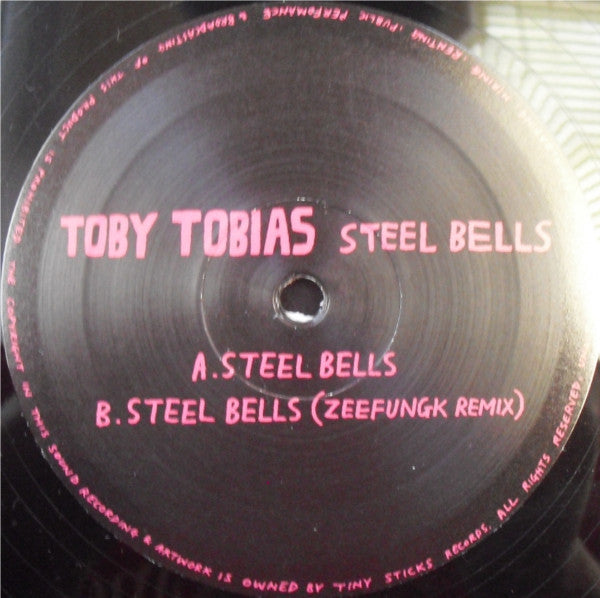 Toby Tobias : Steel Bells (12")