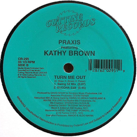 Praxis Featuring Kathy Brown - Turn Me Out vinyl record, 12" (Near Mint (NM or M-)) | Lulo Records