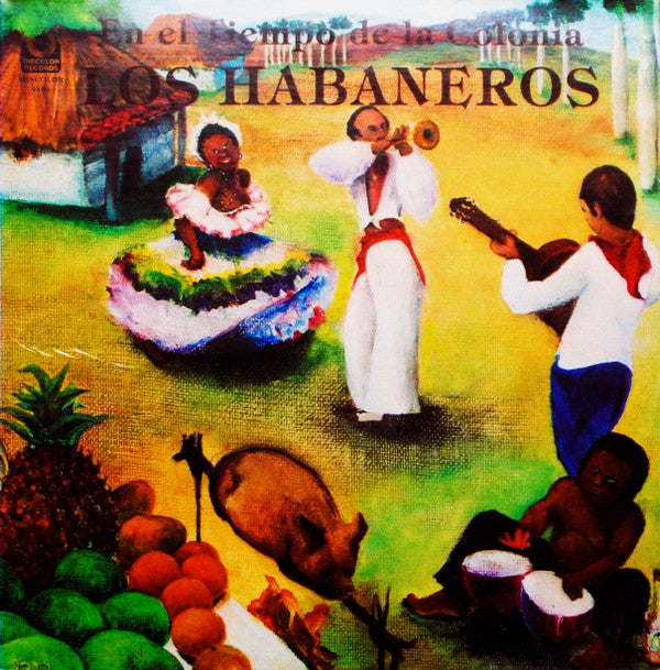 El Grupo Habanero De Curacao : En El Tiempo De La Colonia (LP, Album)