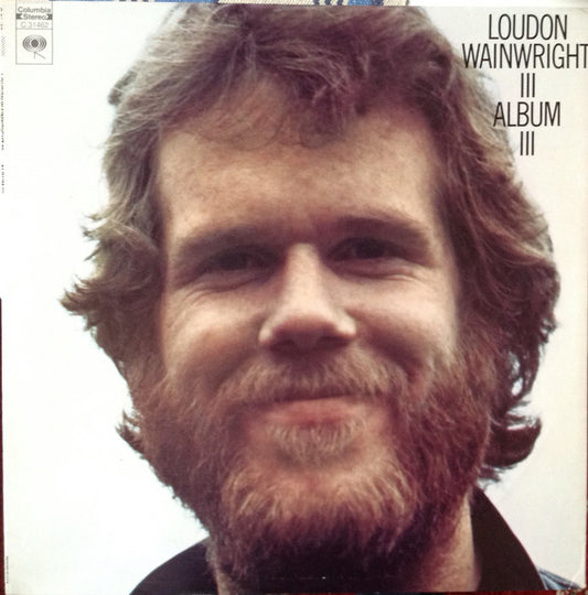 Loudon Wainwright III : Album III (LP, Album)