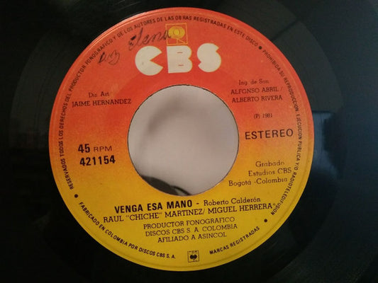 Raul "Chiche" Martinez, Miguel Herrera : Venga Esa Mano / Venceremos (7")