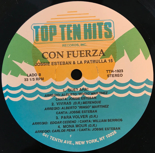 Jossie Esteban Y La Patrulla 15 : Con Fuerza! (LP, Album)