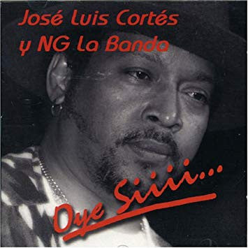 José Luis Cortés Y NG La Banda : Oye Siiii... (CD, Album)