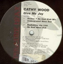 Kathy Wood : Give Me Joy (12")