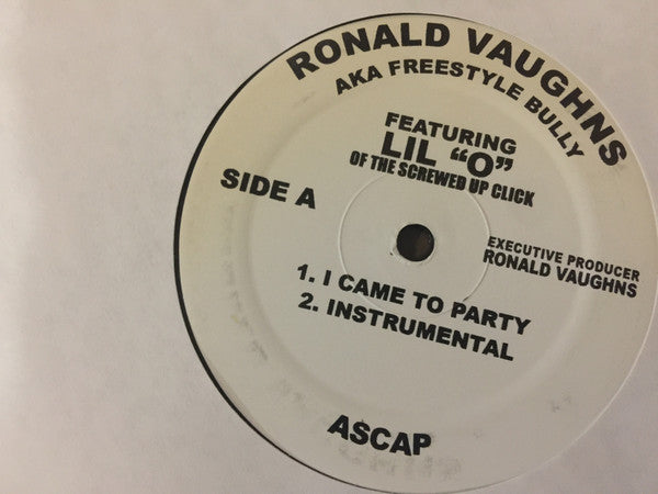 Ronald Vaughns Featuring Wicked Crickett : I Came To Party / Hands Up (12")