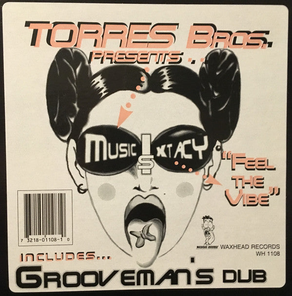 The Torres Bros. Present Music-Is-Xtacy Featuring Veronica Fuata : Feel The Vibe (12")