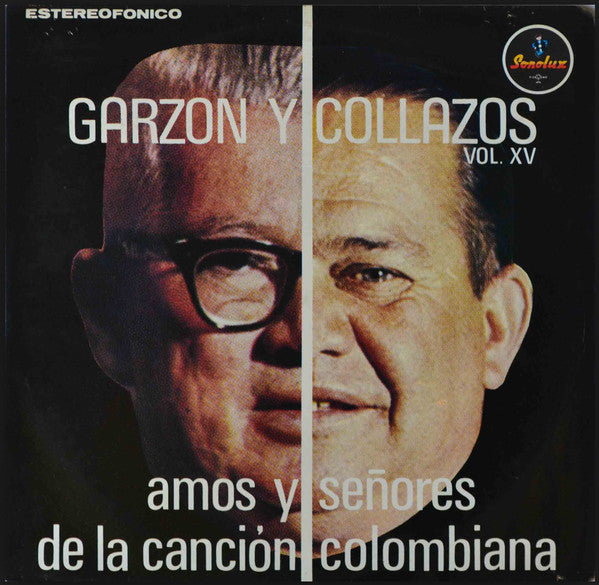 Garzón Y Collazos : Vol. XV. Amores Y Señores De La Canción Colombiana (LP)