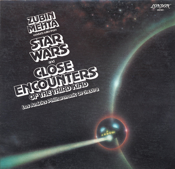 Zubin Mehta Conducts Los Angeles Philharmonic Orchestra : Suites From Star Wars And Close Encounters Of The Third Kind (LP, Mon)