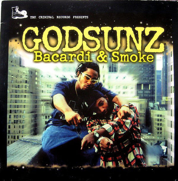 God Sunz : Bacardi & Smoke (12")