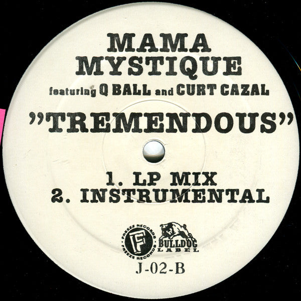 Mama Mystique Featuring Q Ball & Curt Cazal : Tremendous (12")