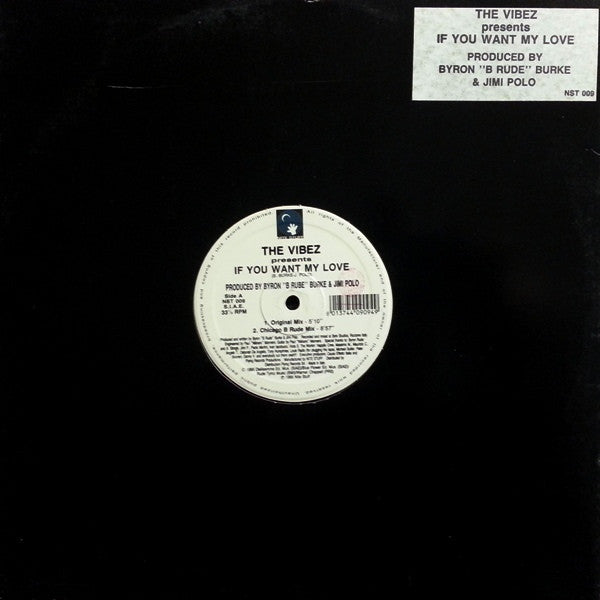 The Vibez : If You Want My Love (12")
