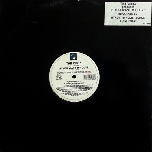 The Vibez - If You Want My Love vinyl record, 12" (Very Good Plus (VG+)) | Lulo Records