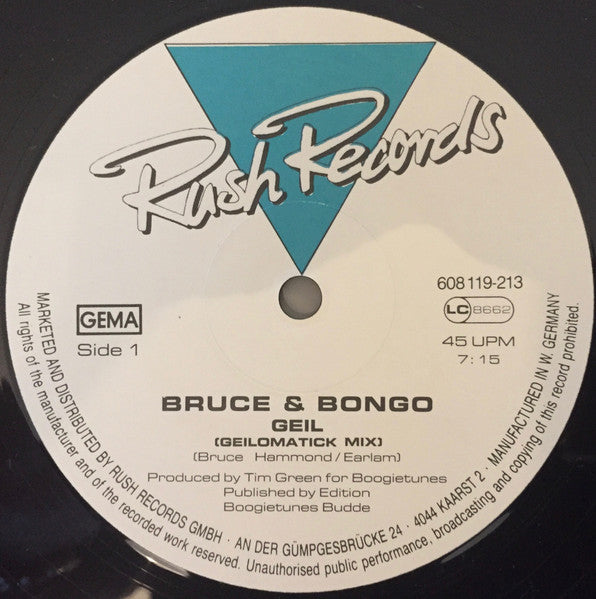 Bruce & Bongo : Geil (12")
