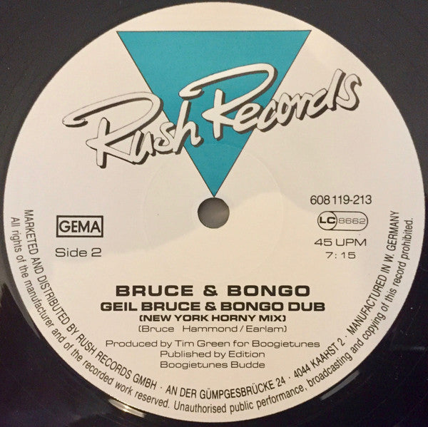 Bruce & Bongo : Geil (12")