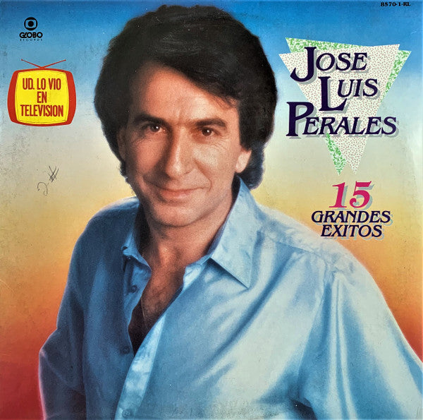 José Luis Perales : 15 Grandes Exitos (LP, Album, Comp)