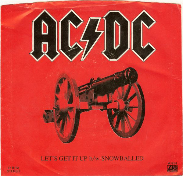 AC/DC : Let's Get It Up / Snowballed (7", Single, Spe)