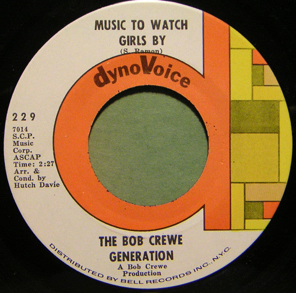 The Bob Crewe Generation : Music To Watch Girls By (7", Single)