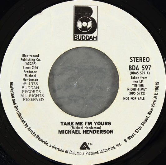 Michael Henderson : Take Me I'm Yours (7", Single, Mono, Promo, Styrene, Pit)