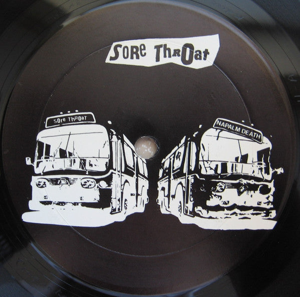 Sore Throat : Never Mind The Napalm Here's Sore Throat (LP, S/Sided, Etch, Ltd)