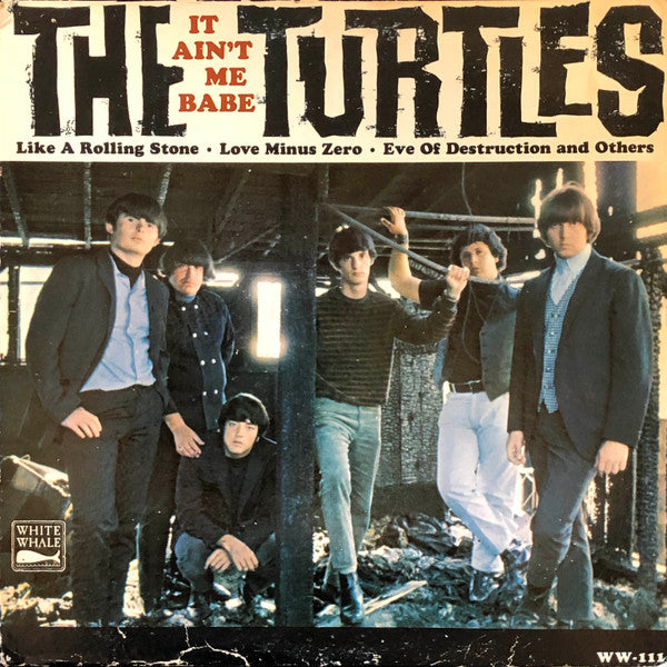 The Turtles : It Ain't Me Babe (LP, Album, Mono, Pit)