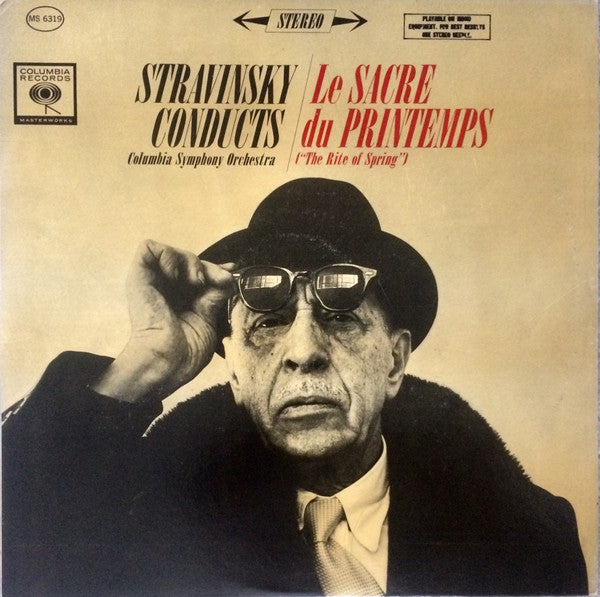 Igor Stravinsky Conducts Columbia Symphony Orchestra : Le Sacre Du Printemps = The Rite Of Spring (LP, Album, RP)