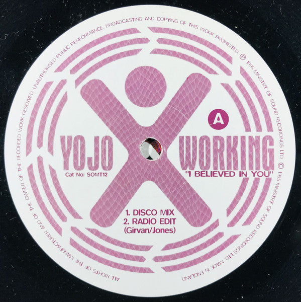 YoJo Working : I Believed In You (12")