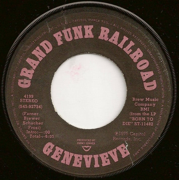 Grand Funk Railroad : Take Me / Genevieve (7", Jac)