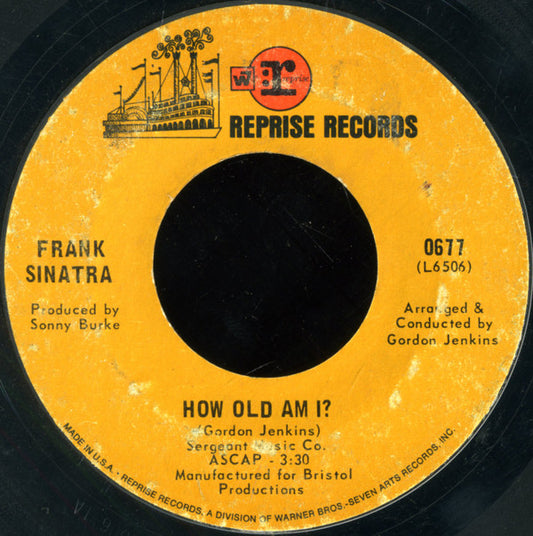 Frank Sinatra : I Can't Believe I'm Losing You / How Old Am I? (7", Styrene, Ter)