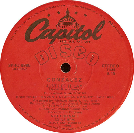 Gonzalez - Haven't Stopped Dancing Yet / Just Let It Lay vinyl record, 12" (Very Good Plus (VG+)) | Lulo Records