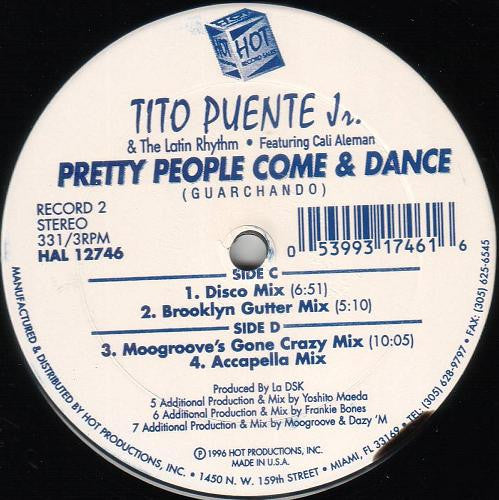 Tito Puente Jr. & The Latin Rhythm Featuring Cali Aleman : Pretty People Come & Dance (Guarachando) (2x12")