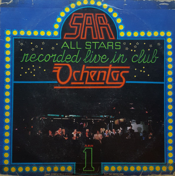 SAR All Stars : Recorded Live In Club Ochentas - Album 1 (LP, Album)