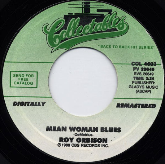 Roy Orbison : Oh, Pretty Woman / Mean Woman Blues (7", Single, RM, Styrene)