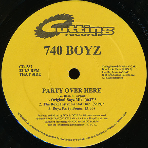 740 Boyz : Party Over Here (12")