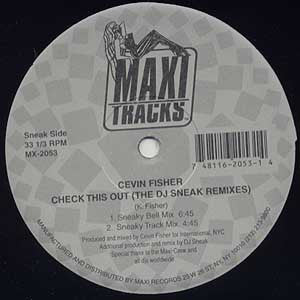 Cevin Fisher - Mas Groove / Check This Out (The DJ Sneak Remixes) vinyl record, 12" (Very Good Plus (VG+)) | Lulo Records