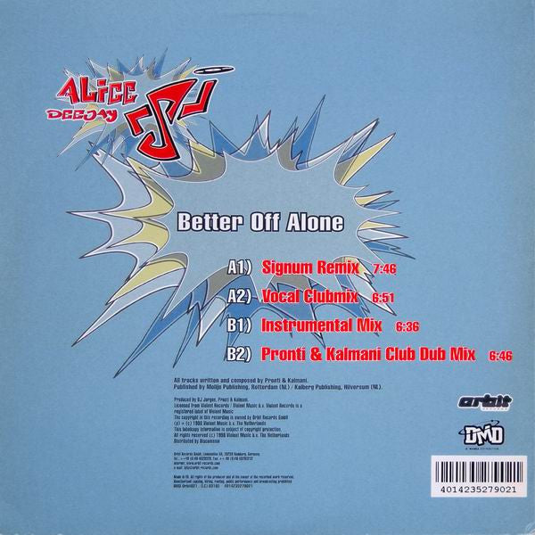 Alice Deejay : Better Off Alone (12")