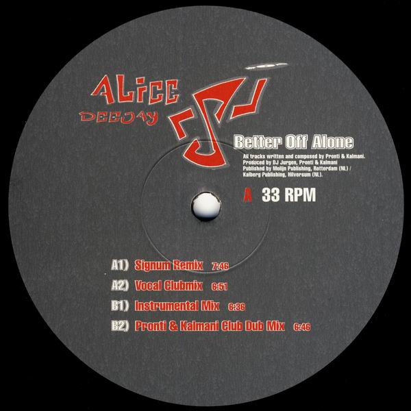 Alice Deejay : Better Off Alone (12")