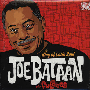 Joe Bataan With Los Fulanos (2) : King Of Latin Soul (LP + 7", Single + Album)