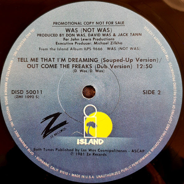 Was (Not Was) : Tell Me That I'm Dreaming / Out Come The Freaks (Dub) (12", Promo, All)