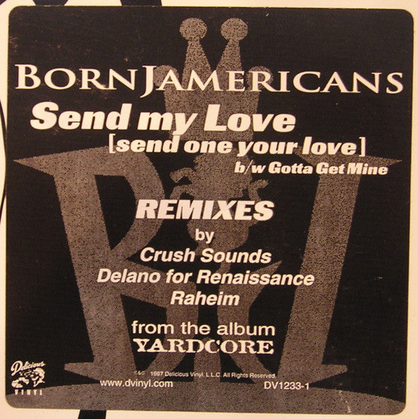 Born Jamericans : Send My Love (Remixes) (12", Promo)