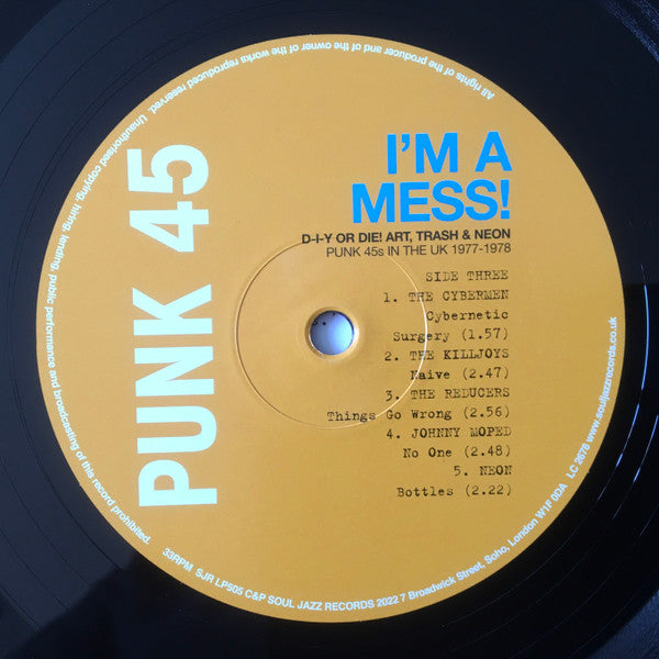 Various : Punk 45: I'm A Mess! D-I-Y Or Die! Art, Trash & Neon – Punk 45s In The UK 1977-78 (RSD, Ltd + 2xLP, RSD, Comp + 7", RSD, Single, RE)
