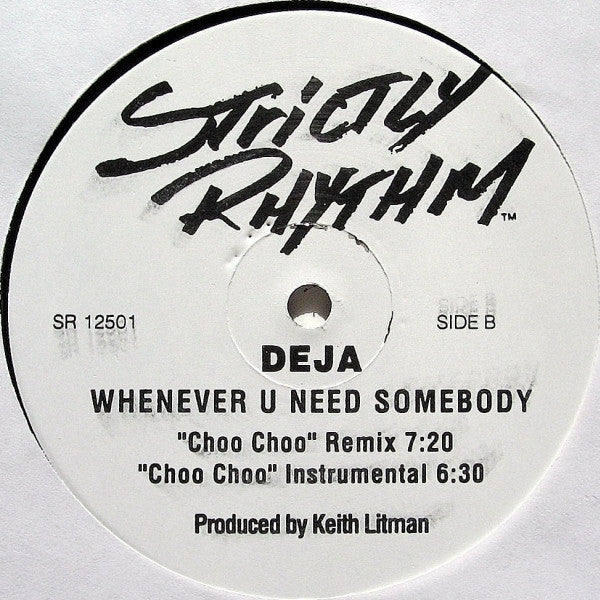 Deja (2) : Whenever U Need Somebody (12", Promo)
