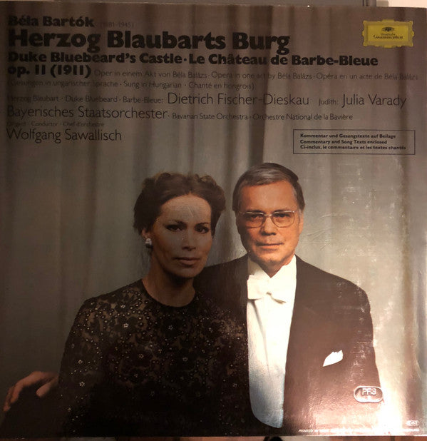 Béla Bartók - Dietrich Fischer-Dieskau • Iulia Várady, Bayerisches Staatsorchester • Wolfgang Sawallisch : Herzog Blaubarts Burg = Duke Bluebeard's Castle (LP, Album)