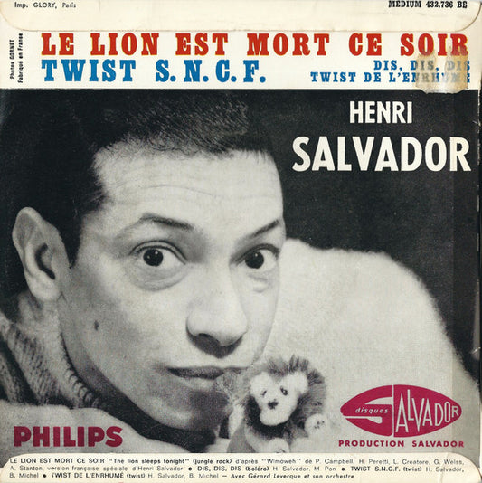 Henri Salvador : Le Lion Est Mort Ce Soir / Twist S.N.C.F. (7", EP, RE)