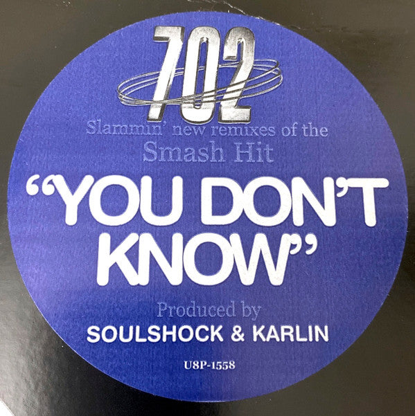 702 : You Don't Know (12", Promo)