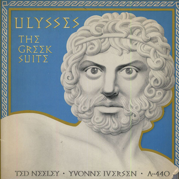 A-440 Feat. Ted Neeley & Yvonne Iversen : Ulysses: The Greek Suite (2xLP, Album, Gat)