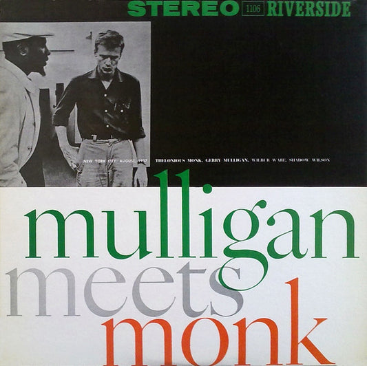 Thelonious Monk And Gerry Mulligan : Mulligan Meets Monk (LP, Album, RE)