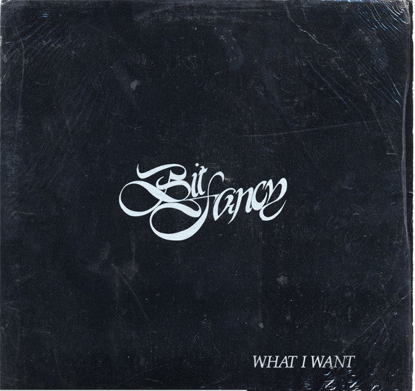 Bit Fancy : What I Want (12")