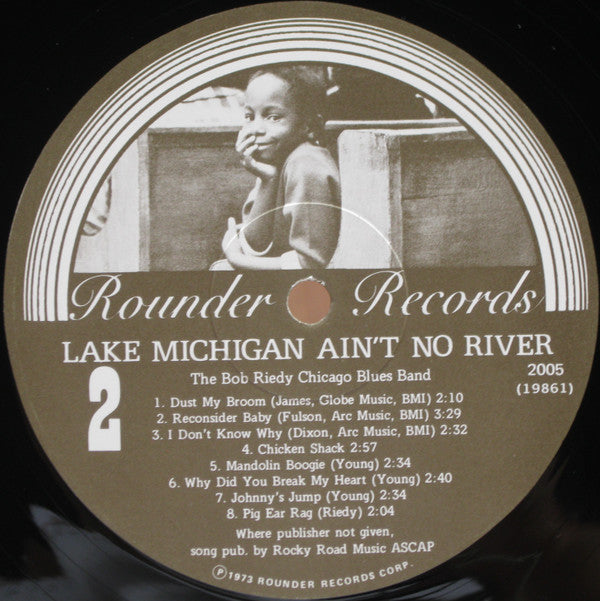 The Bob Riedy Chicago Blues Band : Lake Michigan Ain't No River (LP, Album)