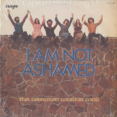 The Liberated Wailing Wall : I Am Not Ashamed (LP, Album, Bla)